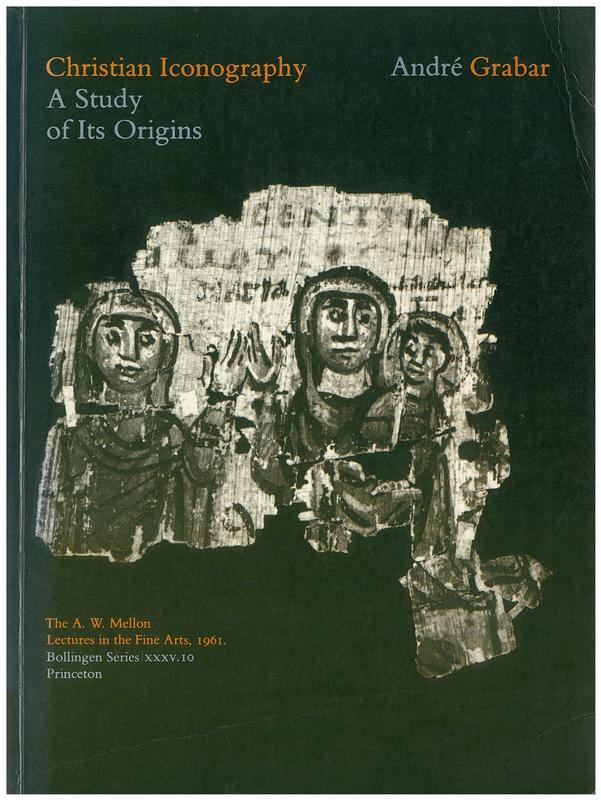 Christian iconography : a study of its origins / Andre Grabar cover