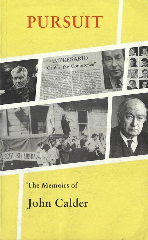 Pursuit : the memoirs of John Calder cover