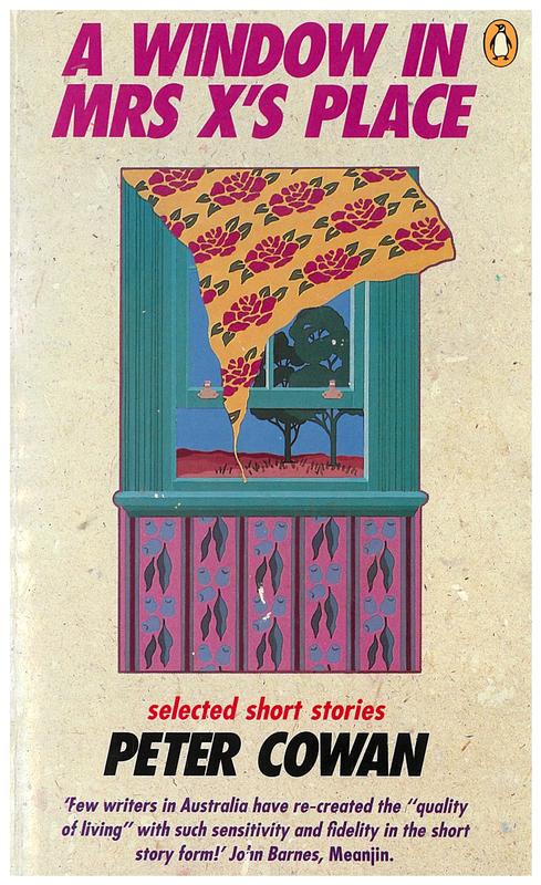A window in Mrs X's place / Peter Cowan ; introduced by Bruce Bennett cover