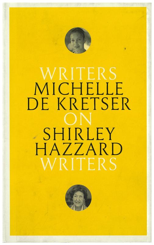 Michelle de Kretser on Shirley Hazzard cover