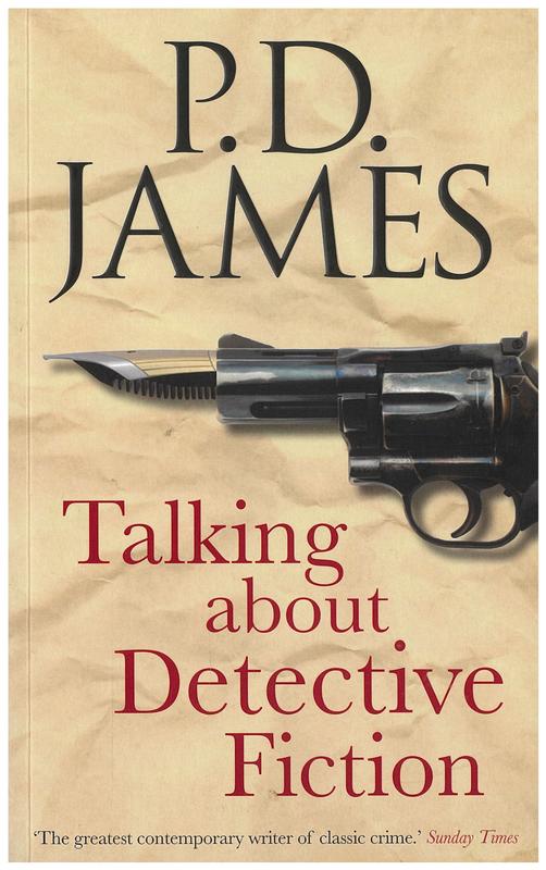 Talking about detective fiction / P. D. James cover