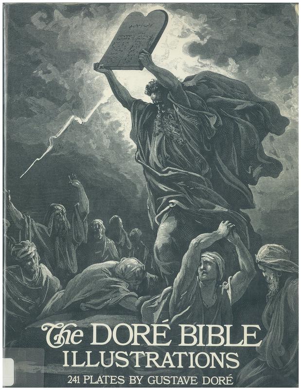 The Dore Bible illustrations: 241 illustrations by Gustave Dore / with a new introduction by Millicent Rose cover