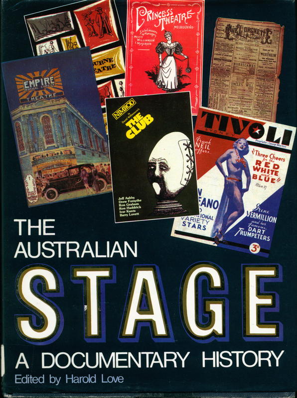 The Australian stage : a documentary history / edited by Harold Love cover
