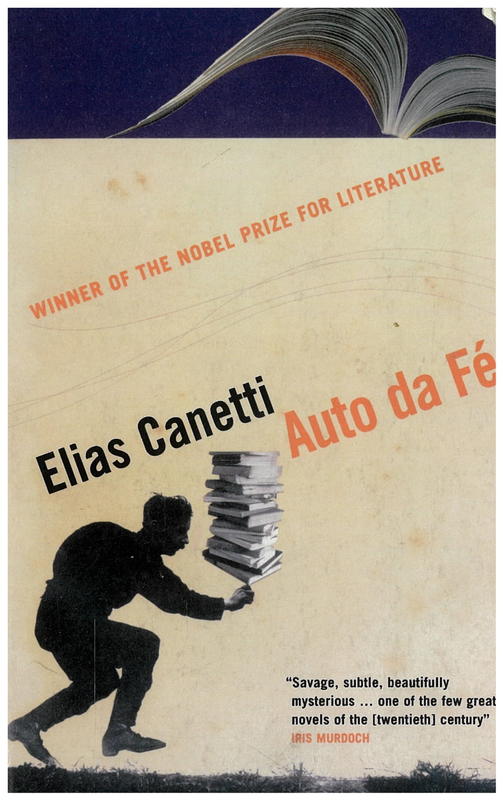 Auto da fé / Elias Canetti ; translated by C. V. Wedgwood cover