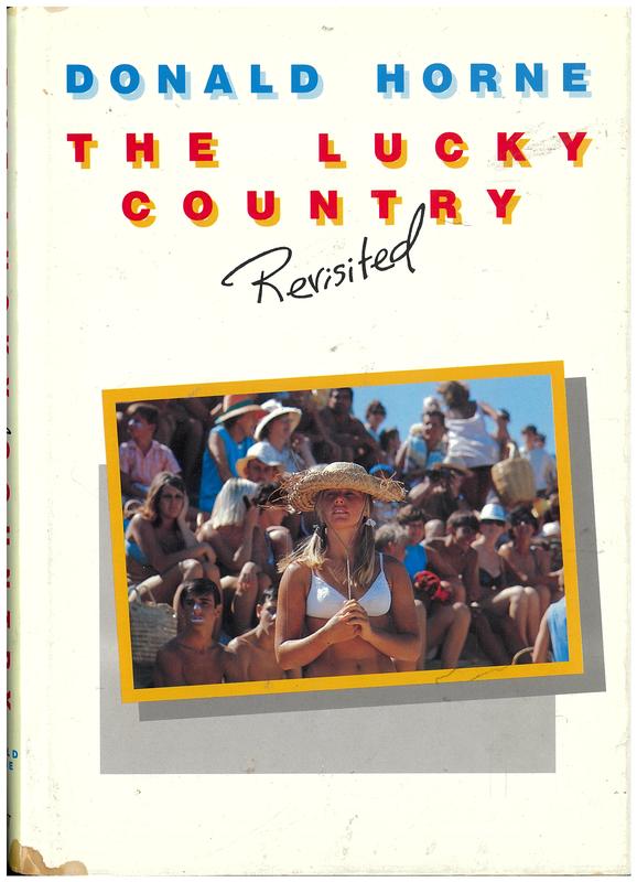 The lucky country : revisited / Donald Horne cover