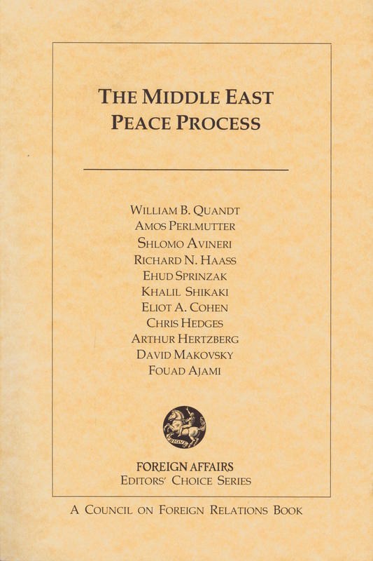 The Middle East peace process / William B. Quandt [and 10 others] cover