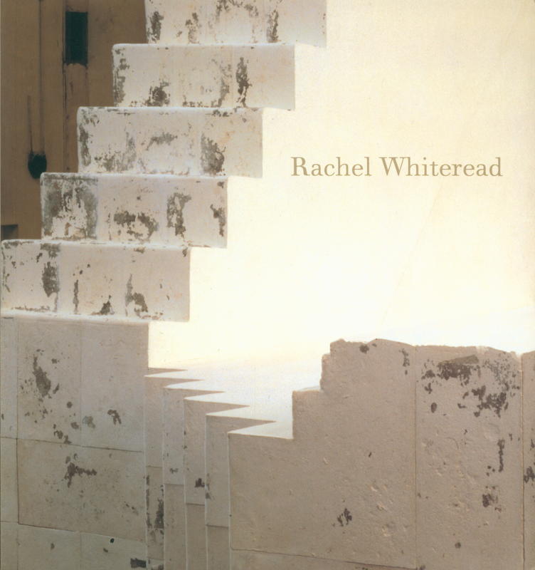 Rachel Whiteread / Lisa G. Corrin, Patrick Elliot and Andrea Schlieker cover