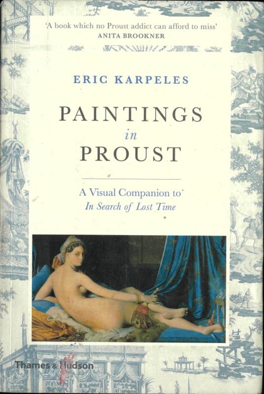 Paintings in Proust : a visual companion to In search of lost time / Eric Karpeles cover