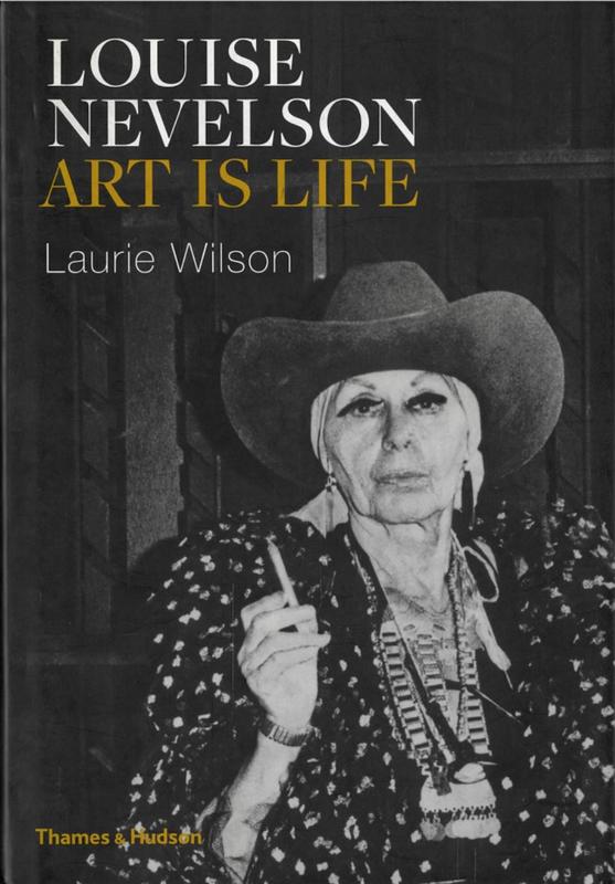 Louise Nevelson : art is life / Laurie Wilson cover