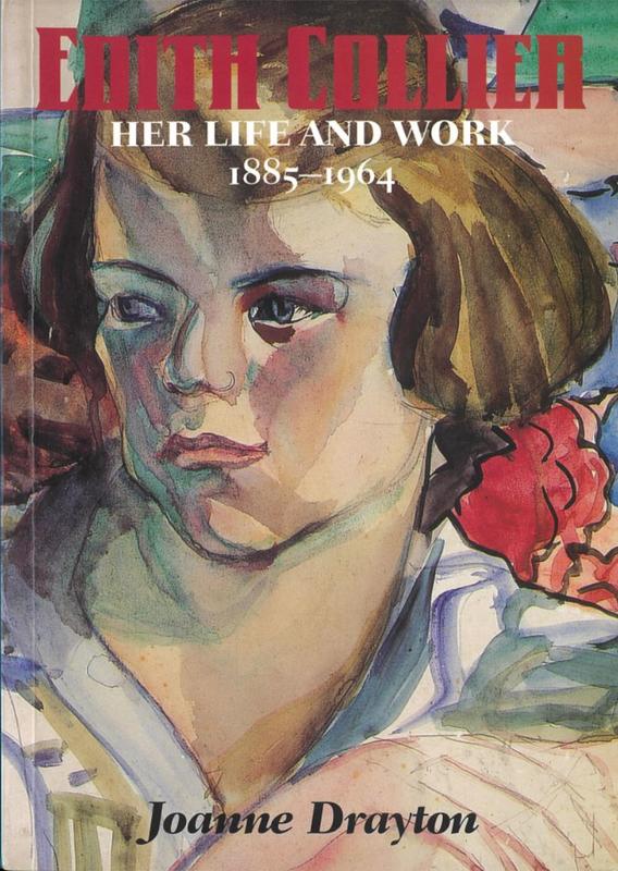 Edith Collier : her life and work 1885-1964 / Joanne Drayton cover