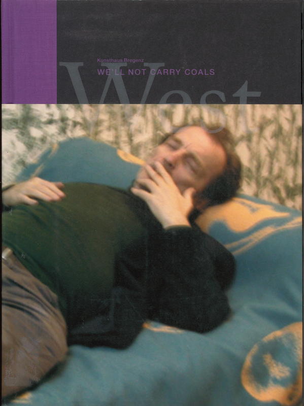 Franz West : we'll not carry coals cover