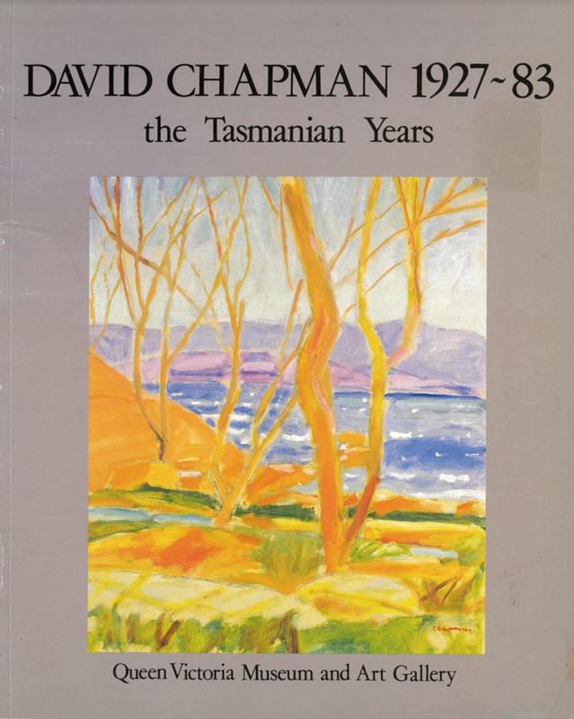 David Chapman 1927-83 : the Tasmanian years / Diane Dunbar cover