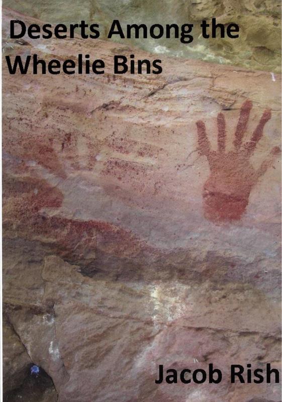 Deserts among the wheelie bins / Jacob Rish cover