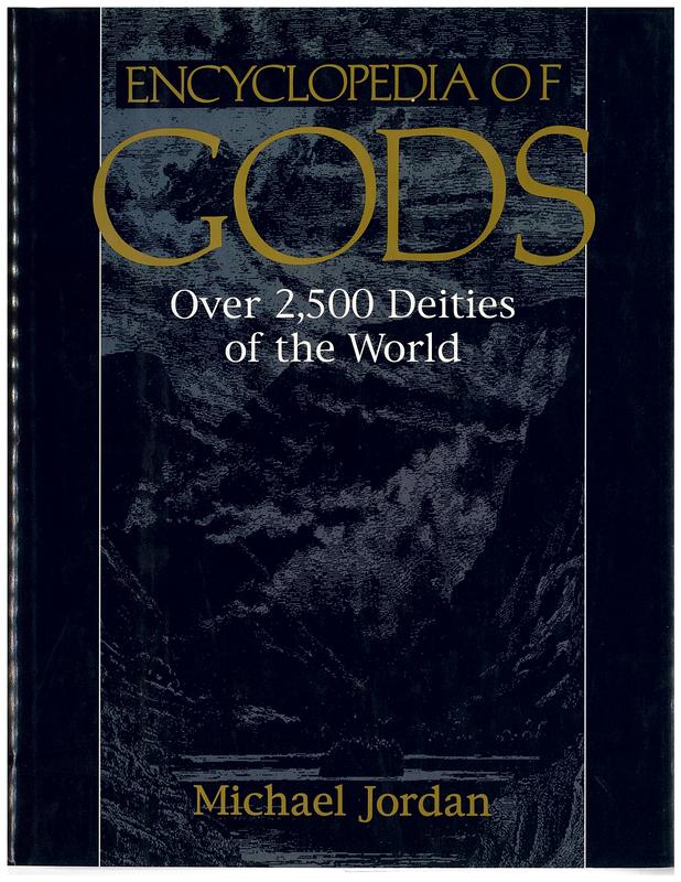 Encyclopedia of gods : over 2,500 deities of the world cover