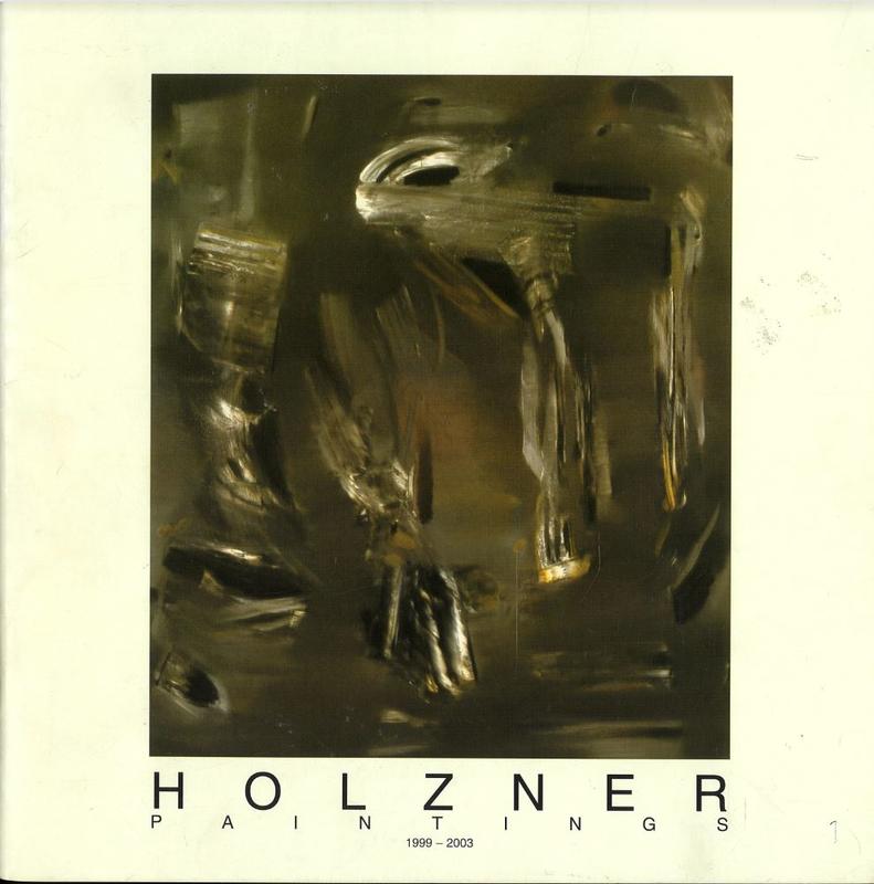 Holzner paintings : 1999-2003 / Anton Holzner cover