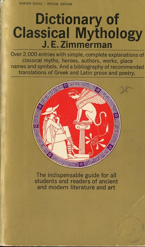 Dictionary of Classical mythology / by J. E. Zimmerman cover