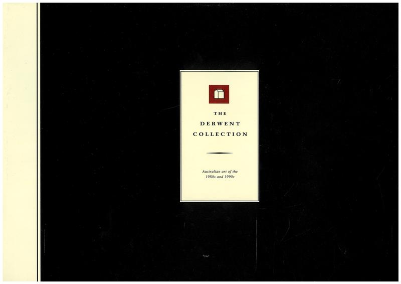 The Derwent Collection : Australian art of the 1980s and 1990s cover