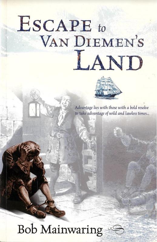Escape to Van Diemen's land / Bob Mainwaring cover