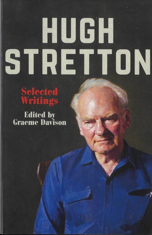 Hugh Stretton : selected writings / edited by Graeme Davison cover