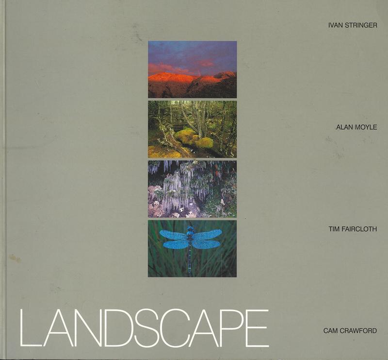 Landscape : photographs by Cam Crawford, Tim Faircloth, Ivan Stringer, Alan Moyle cover