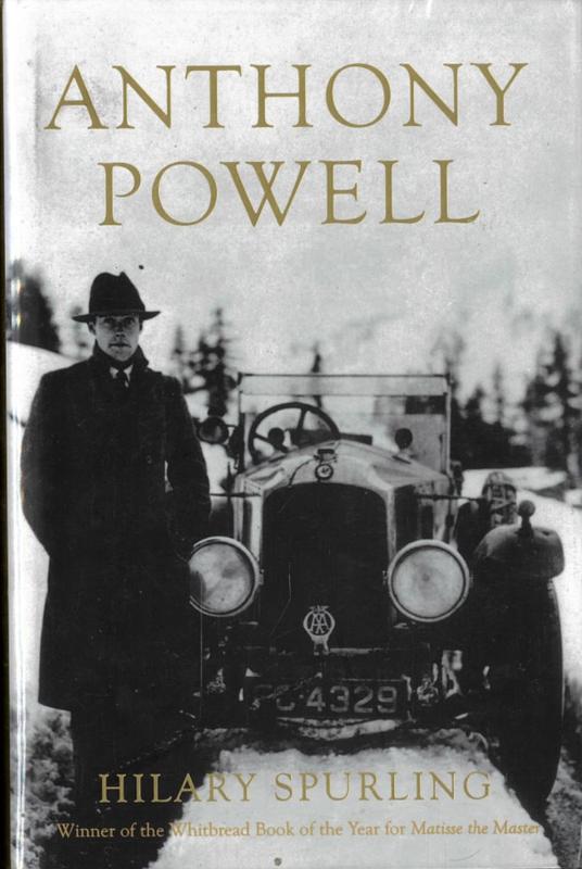 Anthony Powell : dancing to the music of time / Hilary Spurling cover