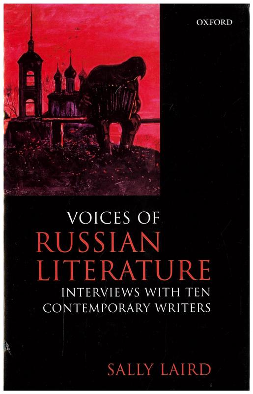 Voices of Russian literature : interviews with ten contemporary writers / Sally Laird cover