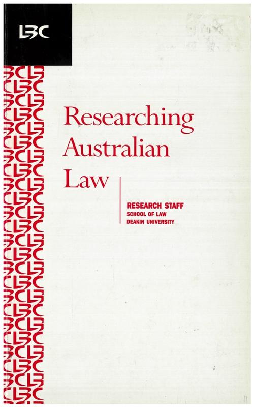 Researching Australian law / ...with contributions from Richard A. Haigh and Lee Poh-York cover