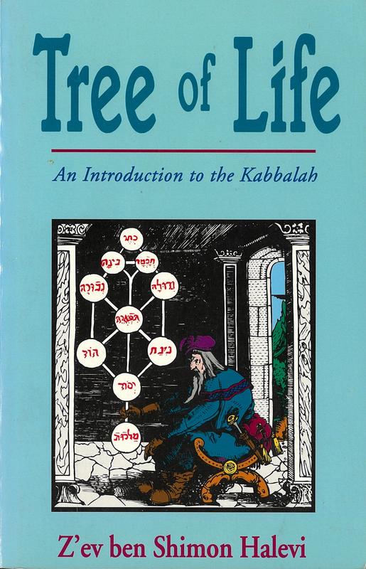 Tree of life : an introduction to the Kabbalah / Z'ev ben Shimon Halevi cover