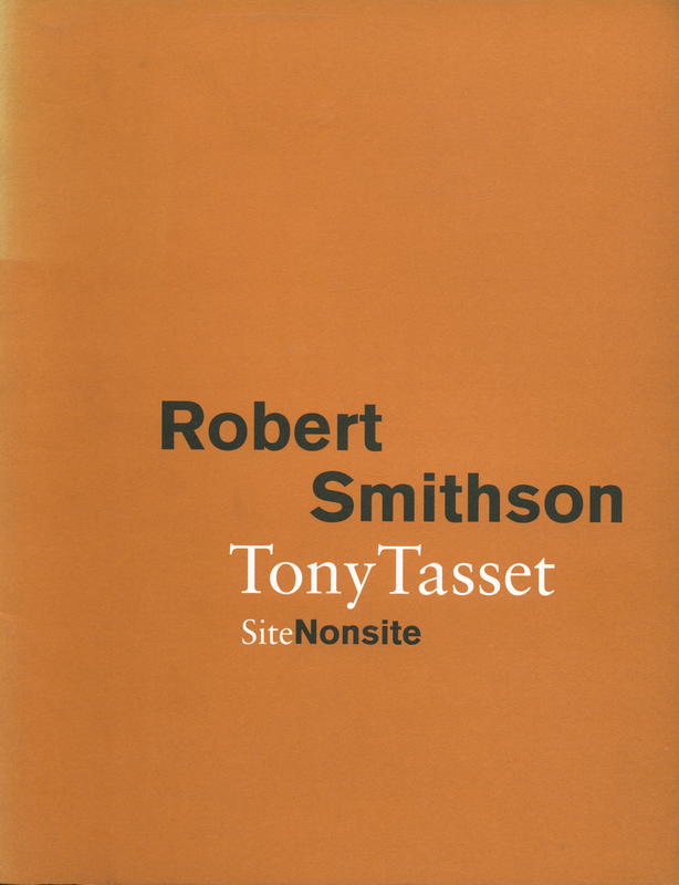 Robert Smithson, Tony Tasset : site nonsite / edited by Peter Kosenko cover