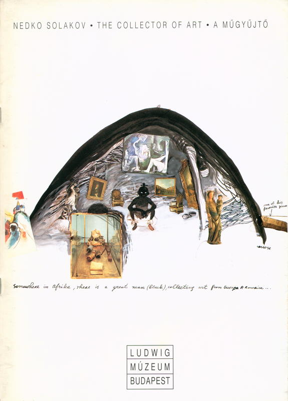 Nedko Solakov : the collector of art : a mugyujto cover