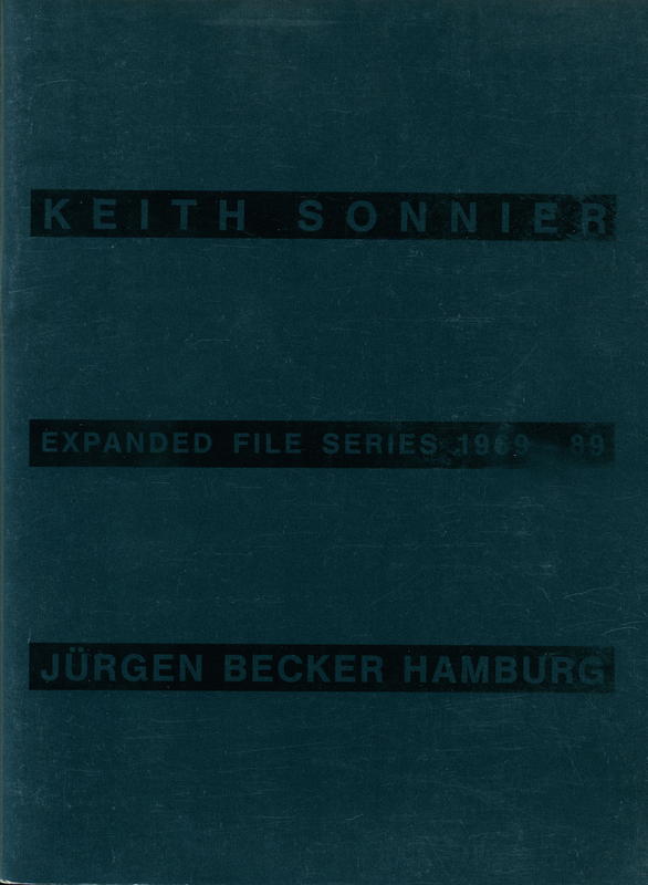 Keith Sonnier : expanded file series 1969-89 cover