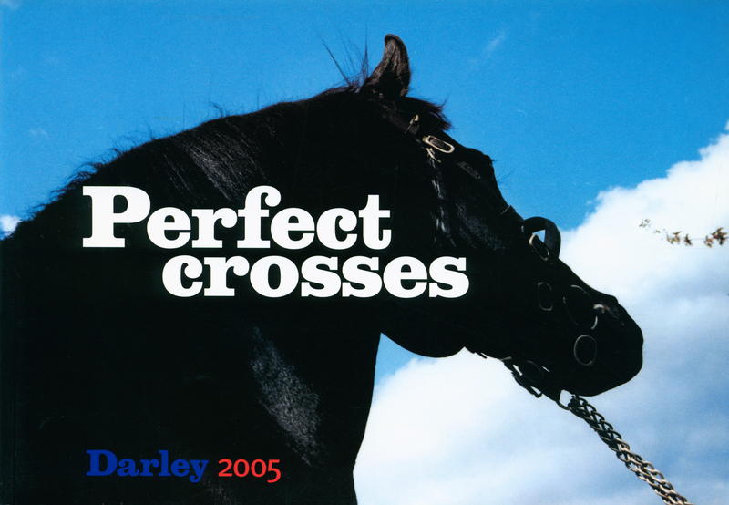 Darley 2005 : perfect crosses cover