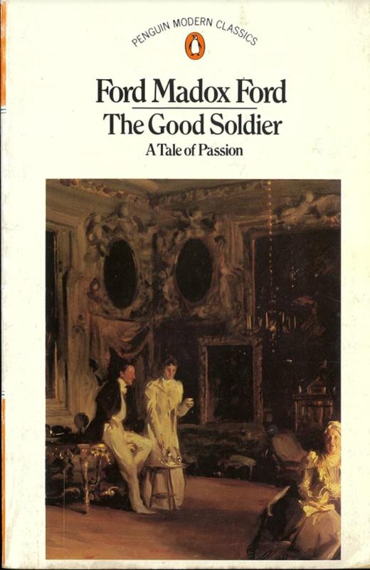 The good soldier : a tale of passion / Ford Madox Ford cover