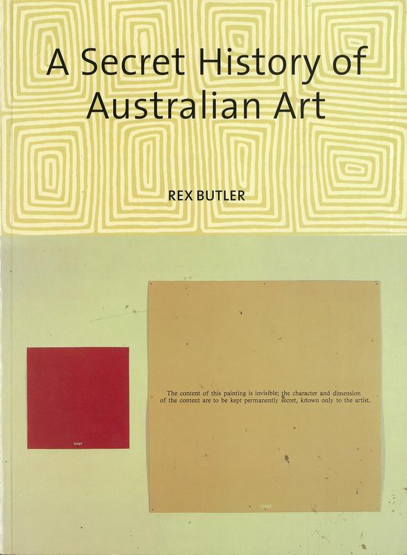 A secret history of Australian art / Rex Butler cover