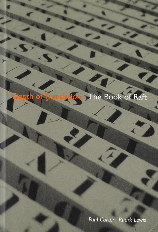 Depth of translation : the book of Raft / Paul Carter, Ruark Lewis cover