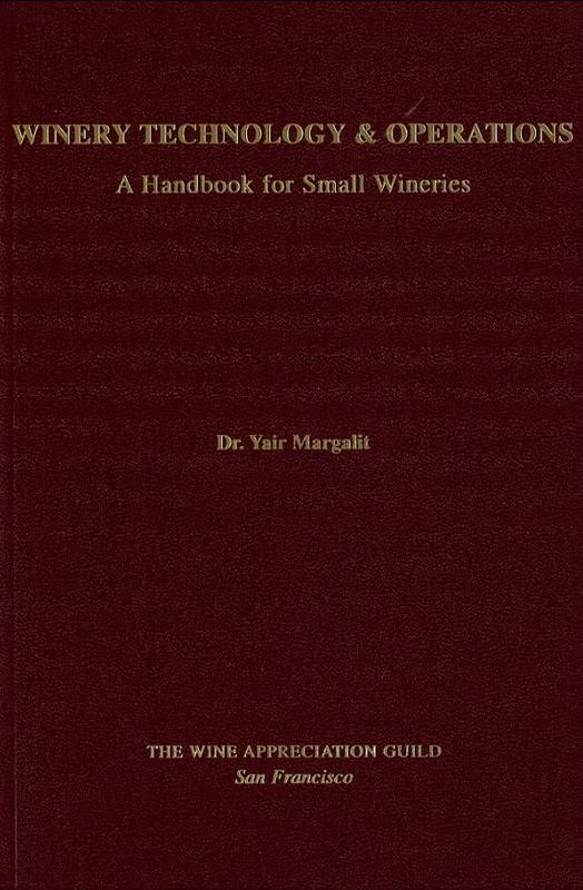 Winery technology and operations : a handbook for small wineries cover