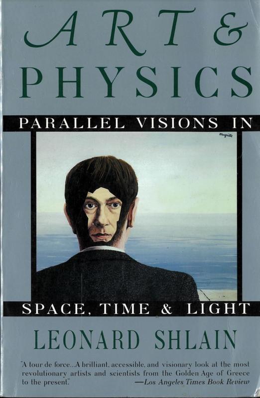 Art & physics : parallel visions in space, time, and light / Leonard Shlain cover