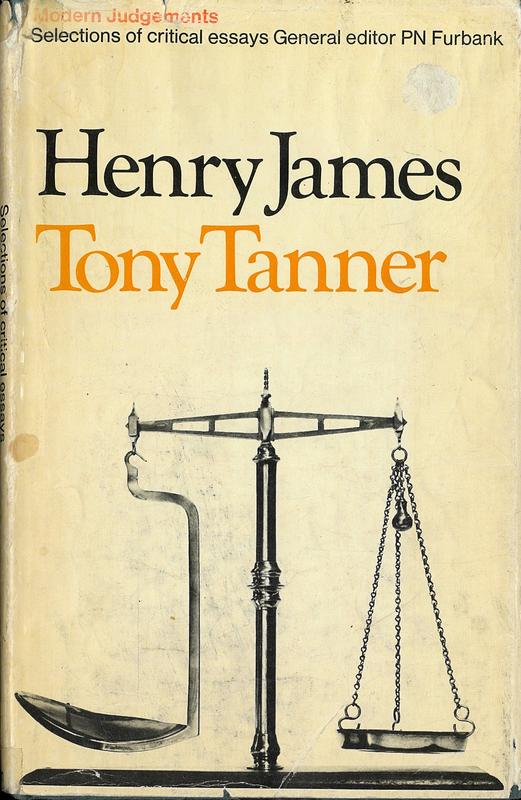Henry James : modern judgements / edited by Tony Tanner cover