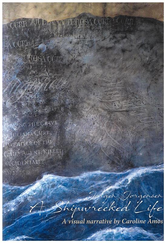 Jorgen Jorgensen : a shipwrecked life / a visual narrative by Caroline Amos cover