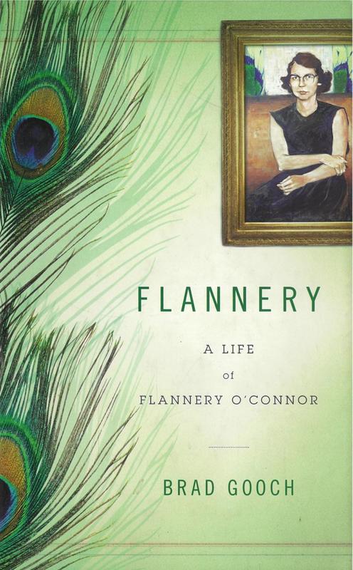 Flannery : a life of Flannery O'Connor / Brad Gooch cover