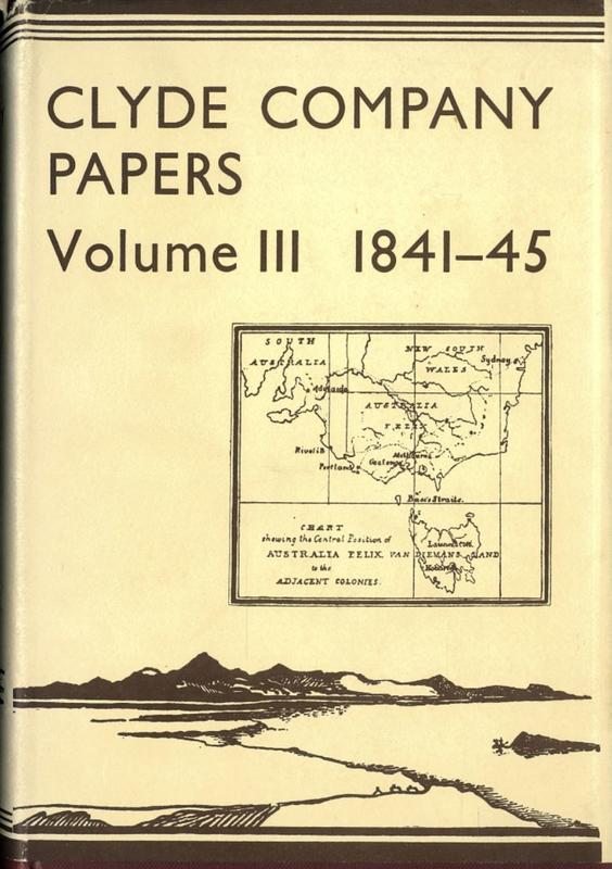 Clyde Company papers : III 1841-45 / edited by P. L. Brown cover