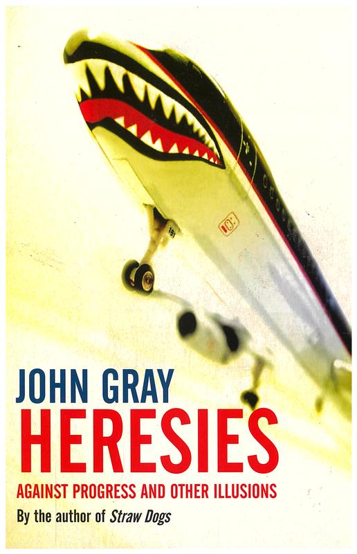 Heresies / John Gray cover