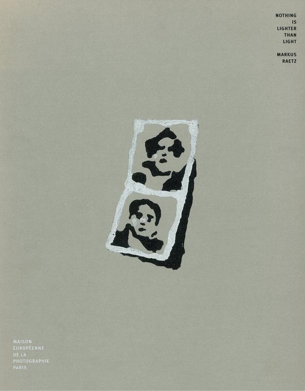 Nothing is lighter than light / Markus Raetz and Maison Europeenne de la Photographie cover