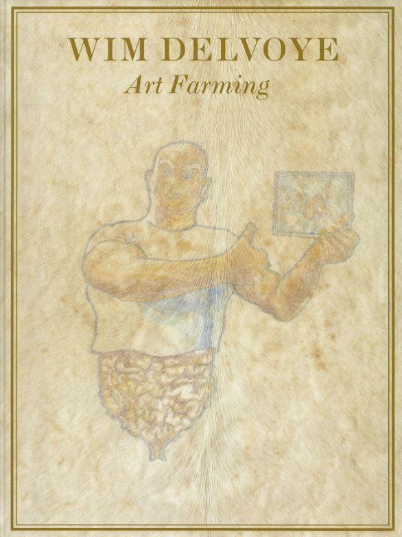 Wim Delvoye : art farming, 1997-2006 cover