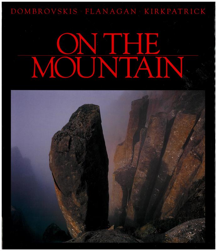 On the mountain / photographs by Peter Dombrovskis ; essay by Richard Flanagan ; natural history by Jamie Kirkpatrick cover