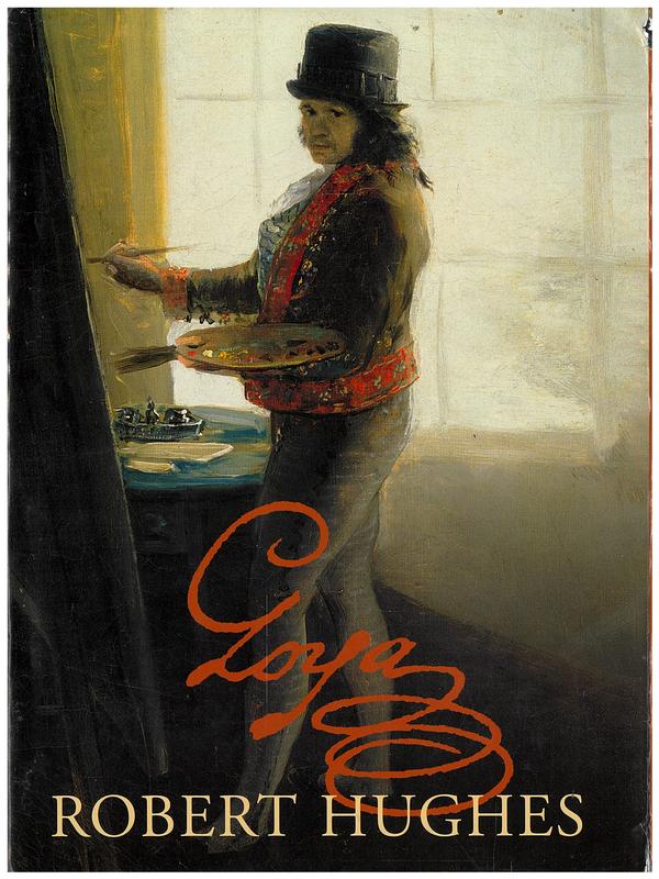 Goya / Robert Hughes cover