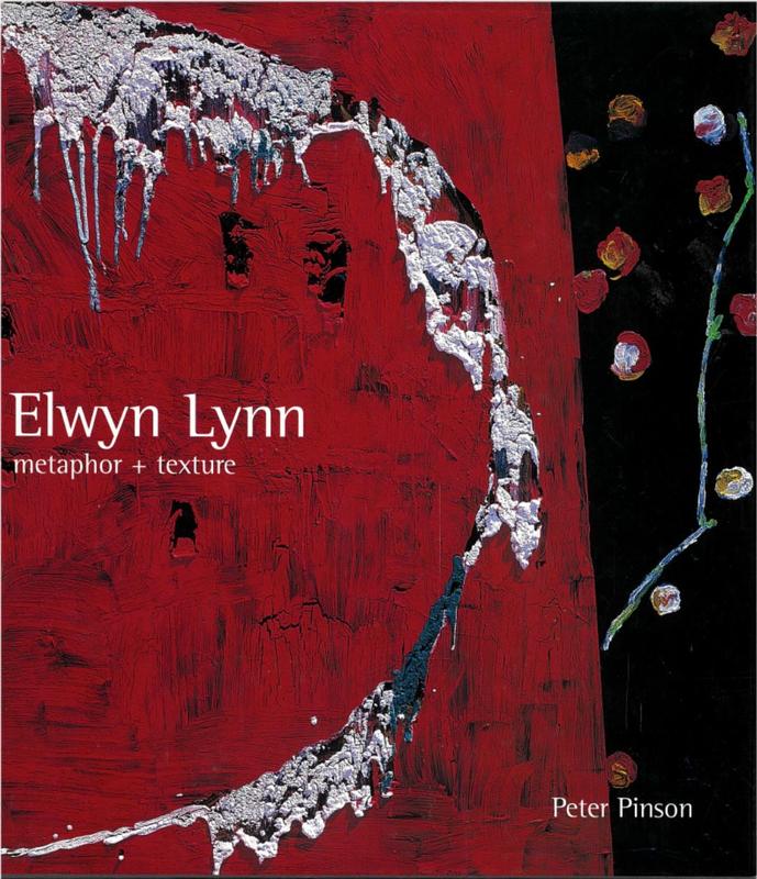 Elwyn Lynn : metaphor + texture / Peter Pinson cover
