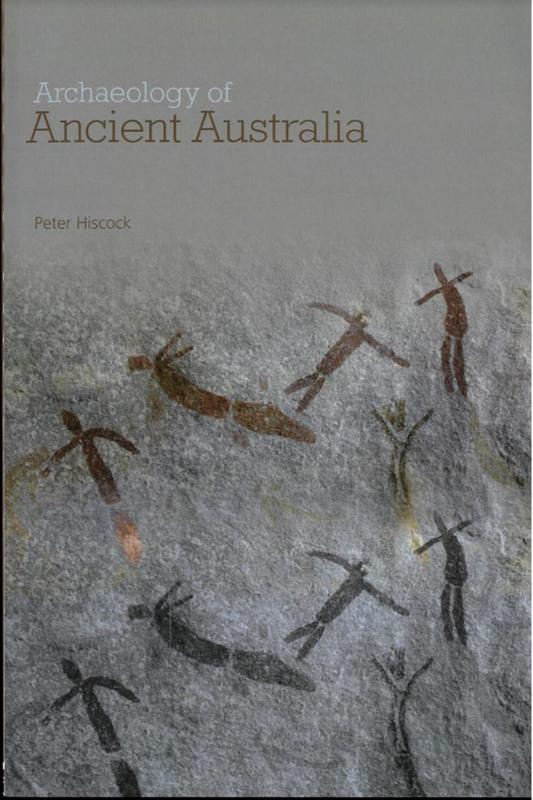 Archaeology of ancient Australia / Peter Hiscock cover
