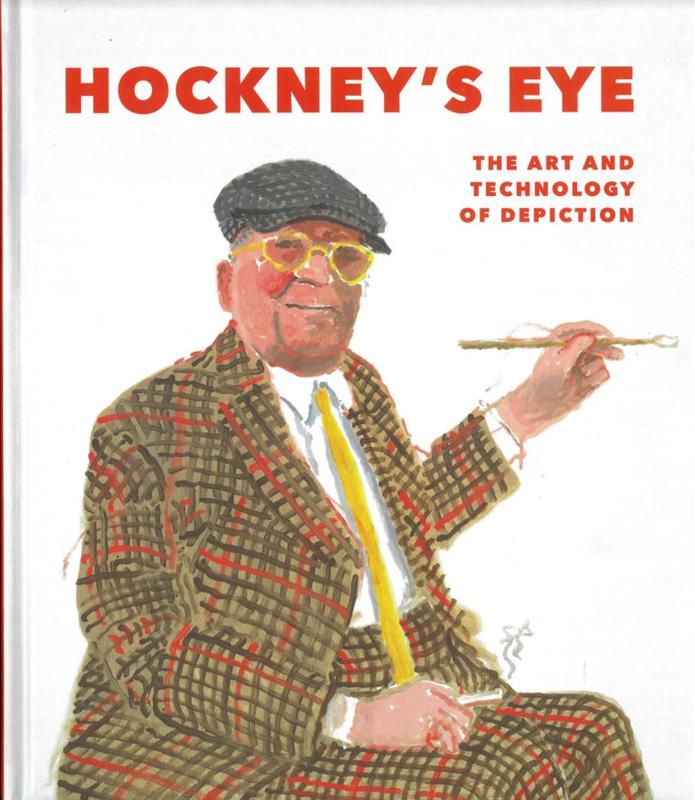 Hockney's eye : the art and technology of depiction / edited by Martin Gayford, Martin Kemp and Jane Munro cover