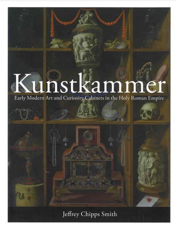 Kunstkammer : early modern art and curiosity cabinets in the Holy Roman Empire / Jeffrey Chipps Smith cover